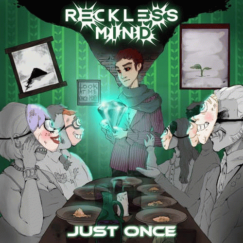 Reckless Mind : Just Once